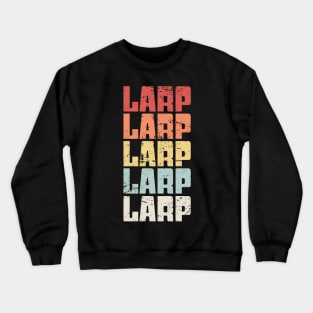 Vintage LARP Text | LARPing Crewneck Sweatshirt